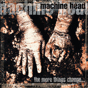 Machine Head – More Things Change (Ofgv LP Vinyl)