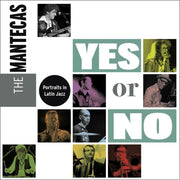 Mantecas – Yes Or No (LP Vinyl)