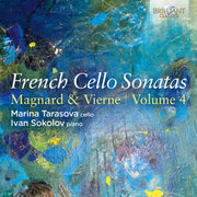 Marina Tarasova – French Cello Sons Vol. 4 - Magnard & Vierne (CD)