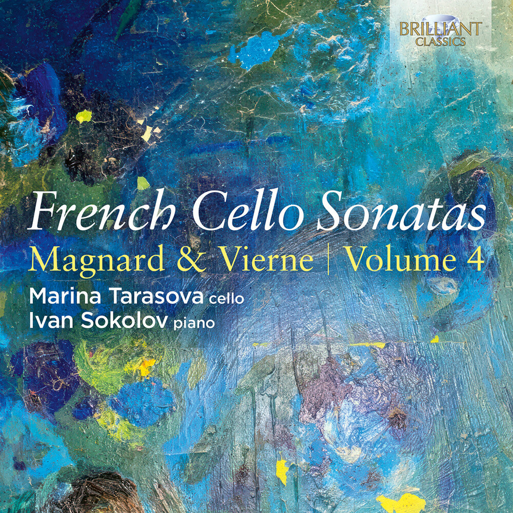 Marina Tarasova – French Cello Sons Vol. 4 - Magnard & Vierne (CD)