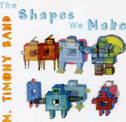 Mary Timony Band – The Shapes We Make (CD)