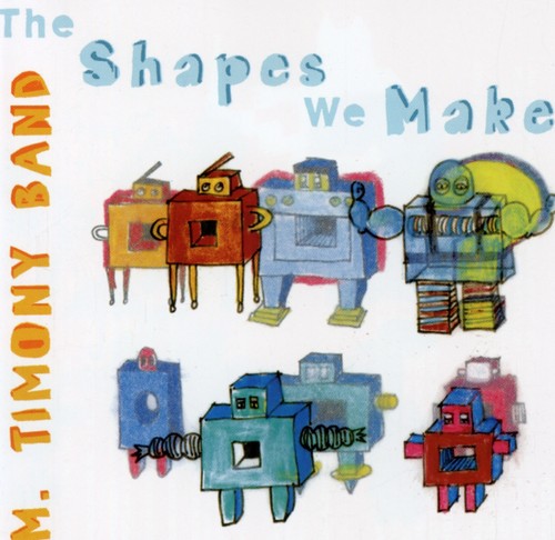 Mary Timony Band – The Shapes We Make (CD)
