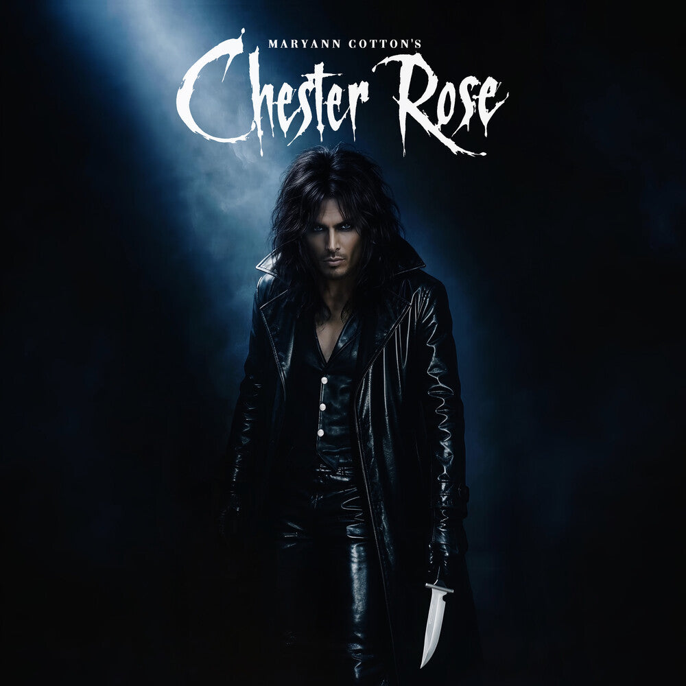 Maryann Cotton – Chester Rose (Digipak CD)