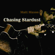 Matt Mason – Chasing Stardust (Mod CD)