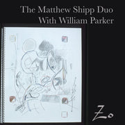 Matthew Shipp Duo With William Parker – Zo (CD)
