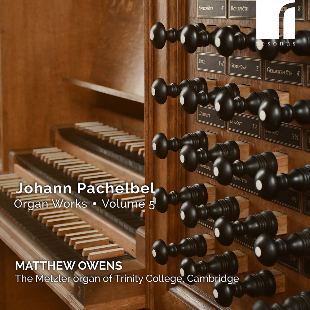 Matthew (organ) Owens – Johann Pachelbel: Organ Works Volume 5 (CD)