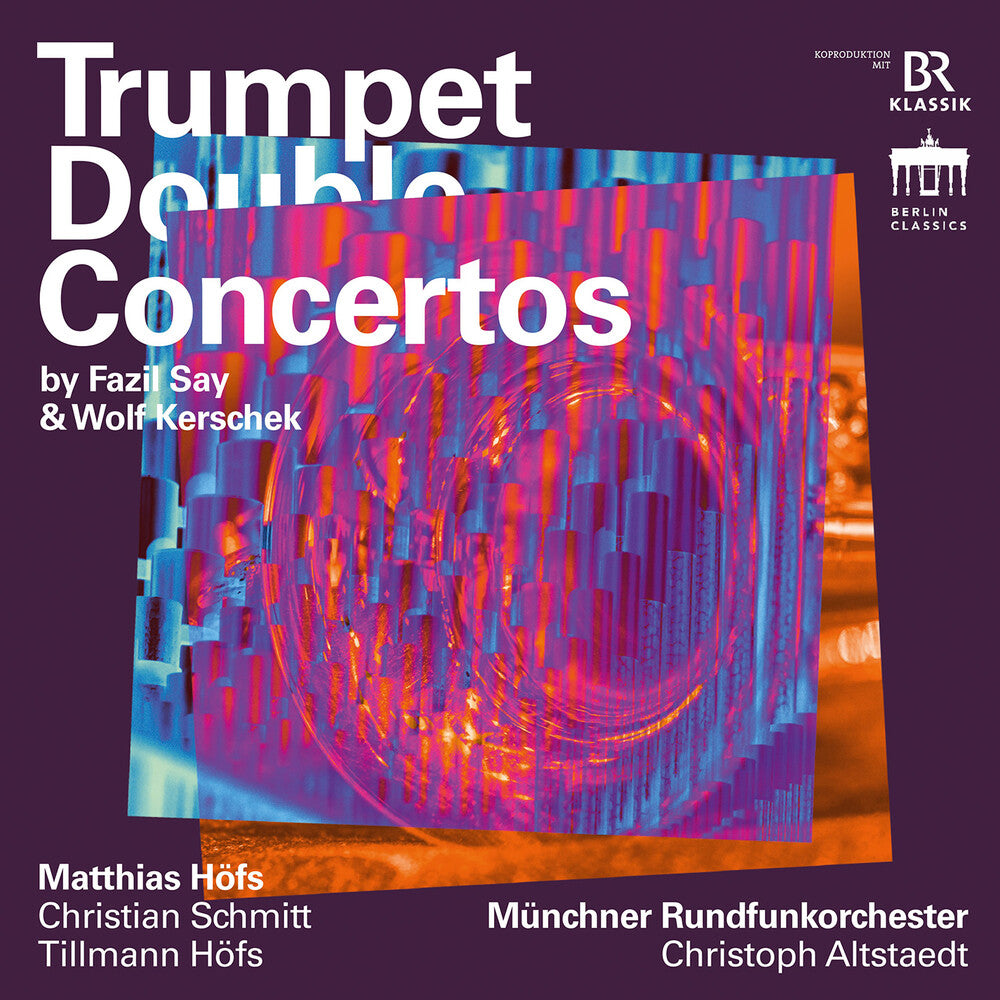 Matthias Hofs – Say & Kerschek: Trumpet Double Cons (CD)