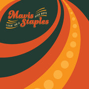 Mavis Staples – Livin' On A High Note (LP Vinyl)
