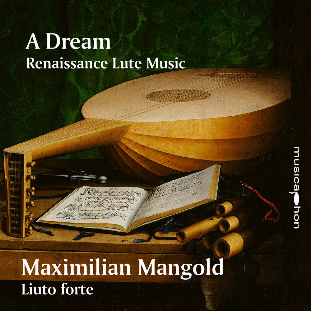 Maximilian Mangold – Dream Renaissance Lute Music (CD)