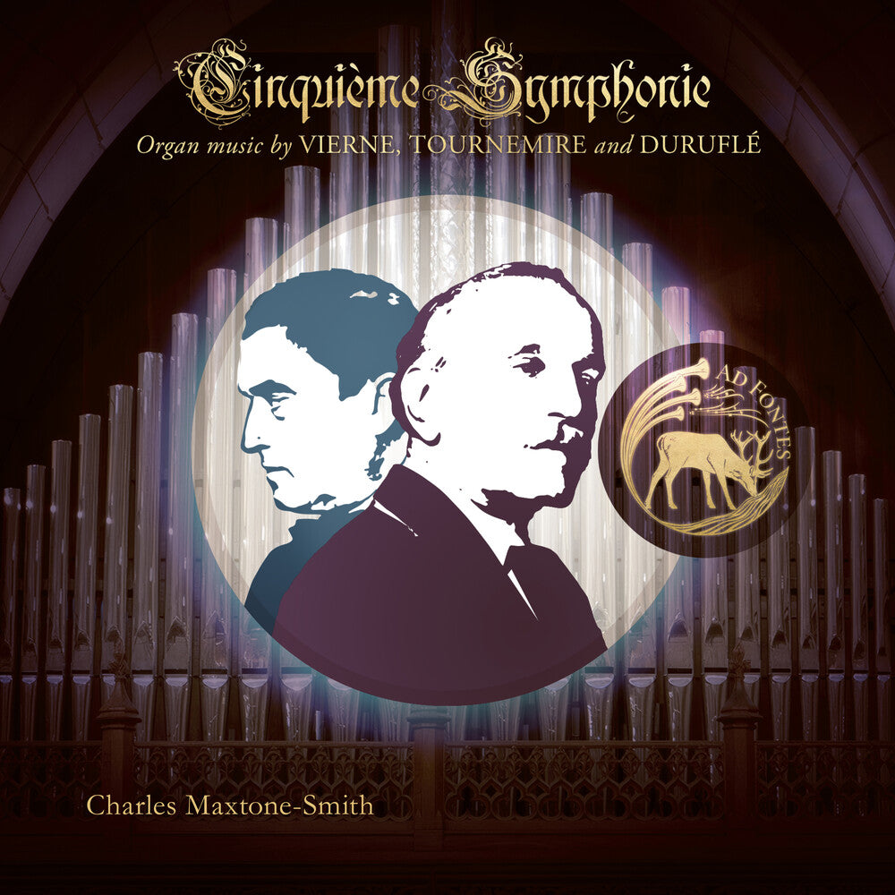 Maxtone-Smith, Charles – Cinquieme Symphonie: Organ Music by Vierne, Tournemire and Durufle (CD)