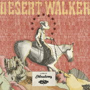 Meadows – Desert Walker (Wal CD)