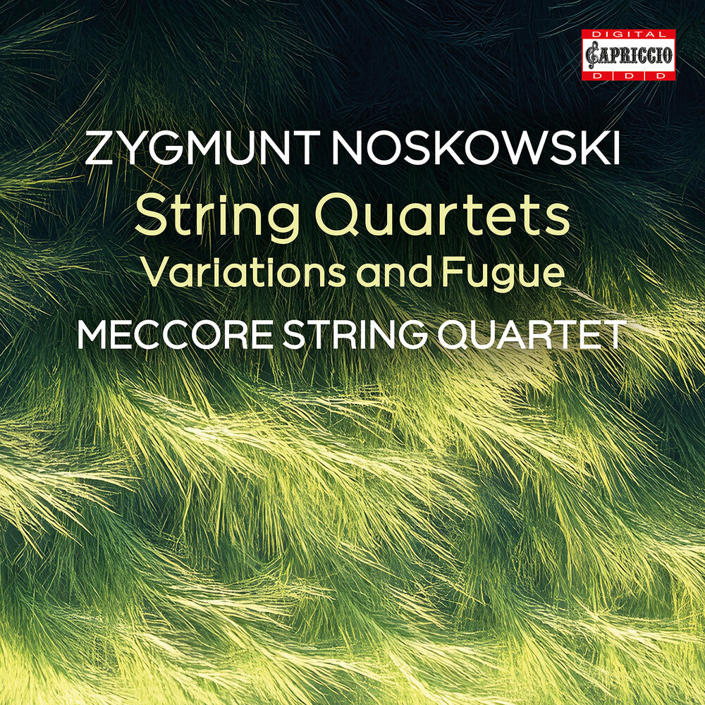 Meccore String Quartets – Zygmunt Noskowski: String Quartets (CD)