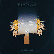 Mentplus – Undeniable (LP Vinyl)