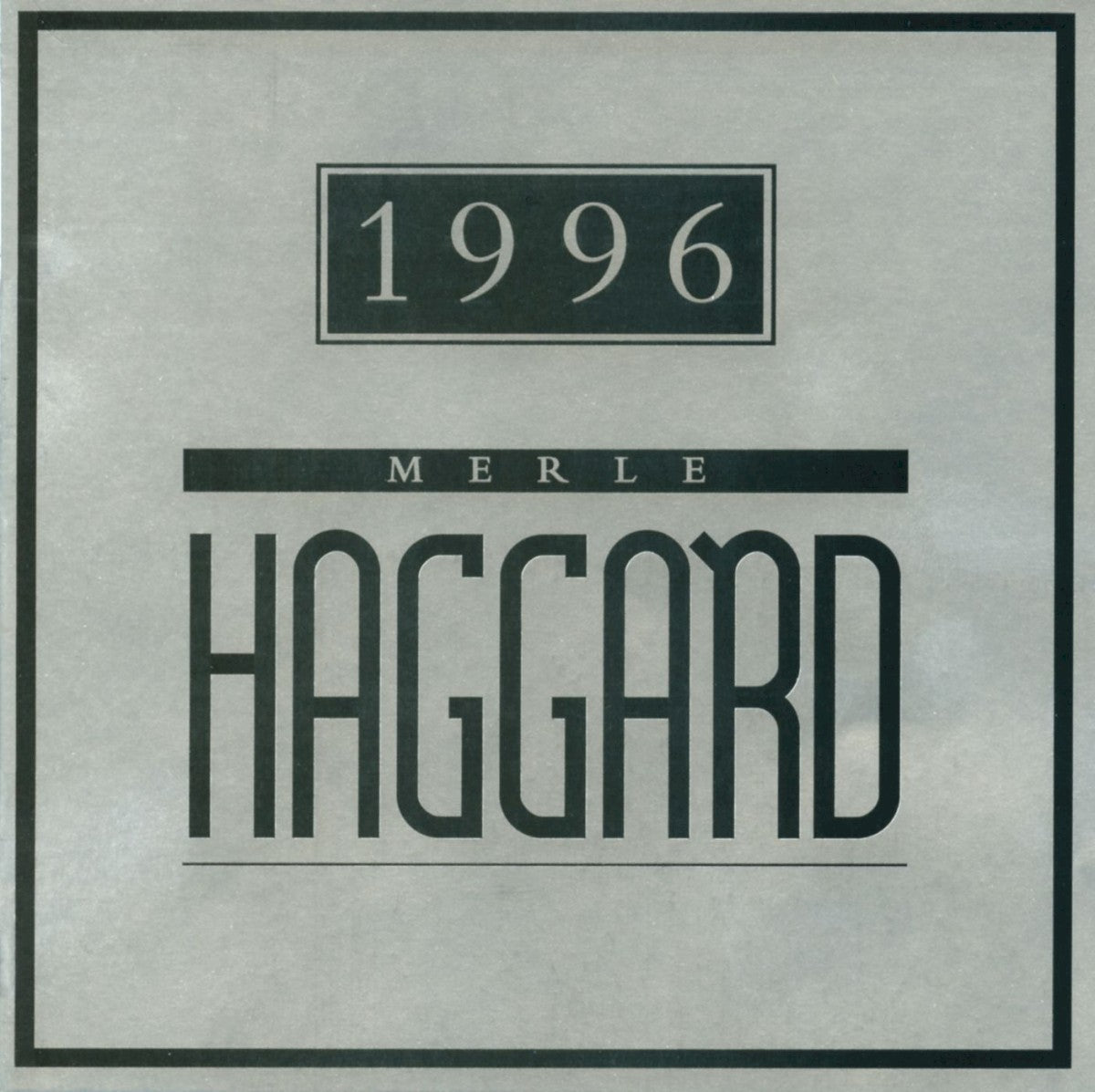 Merle Haggard – 1996 (CD) - Back