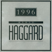 Merle Haggard – 1996 (CD) - Back