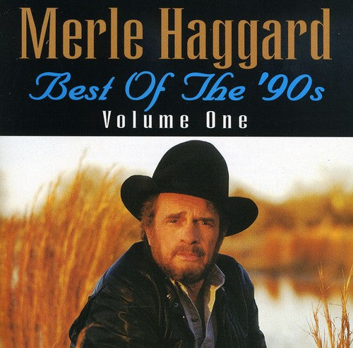 Merle Haggard – Best Of The 90's Volume One (CD) - Back