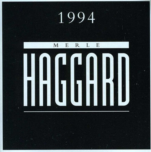 Merle Haggard – Merle Haggard 1994 (CD) - Back