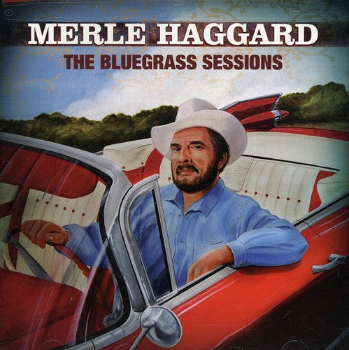 Merle Haggard – The Bluegrass Sessions (CD) - Back