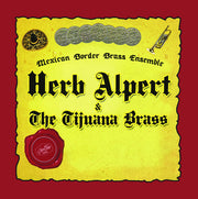 Mexican Border Brass Ensemble – Music of Herb Alpert & The Tijuana Brass (CD)