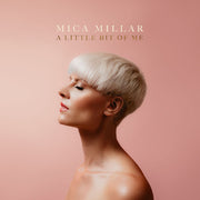 Mica Millar – Little Bit Of Me (CD)