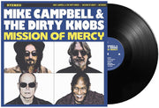 Mike Campbell & The Dirty Knobs – Mission Of Mercy (Black LP Vinyl)