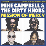 Mike Campbell & The Dirty Knobs – Mission Of Mercy (CD)