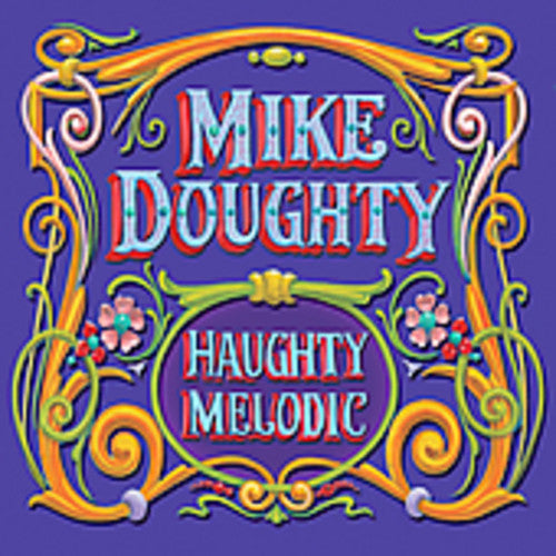 Mike Doughty – Haughty Melodic (CD)