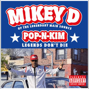 Mikey D – POP-N-KIM (Legends Don't Die, Red LP Vinyl)
