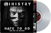 Ministry – Hate To Go - Take Out Or Delivery (Clear LP Vinyl)