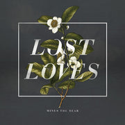 Minus The Bear – Lost Loves (LP Vinyl)