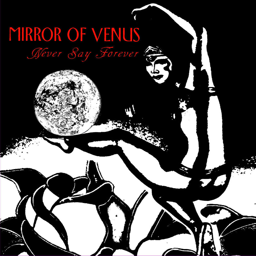 Mirror Of Venus – Never Say Forever (LP Vinyl)