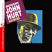Mississippi John Hurt – Satisfied (Remastered CD)