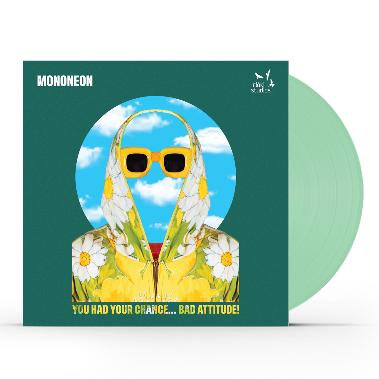 MonoNeon - You Had Your Chance... Bad Attitude! (LP Vinyl)