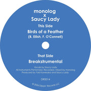 Monolog & Saucy Lady – Birds Of A Feather (7" Vinyl)