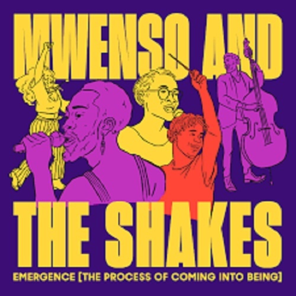Mwenso & The Shakes – Emergence (the Process Of Coming Into Being CD)