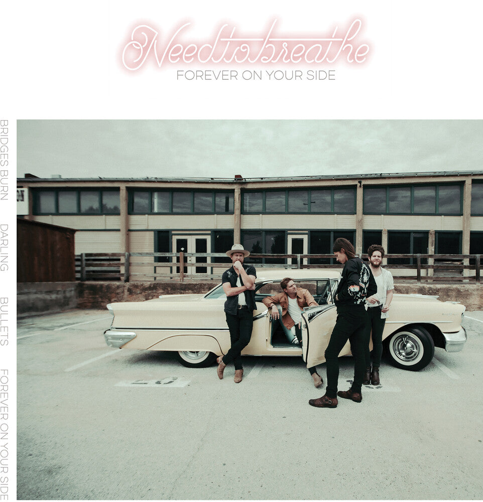 NEEDTOBREATHE – Forever On Your Side (Niles City Sound Sessions 12" Vinyl)