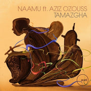 Naamu Ft Aziz Ozouss – Tamazgha (CD)