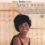 Nancy Wilson – Today, Tomorrow, Forever (CD)