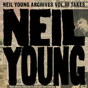 Neil Young – Neil Young Archives Vol. III Takes (2-LP Vinyl) - Back