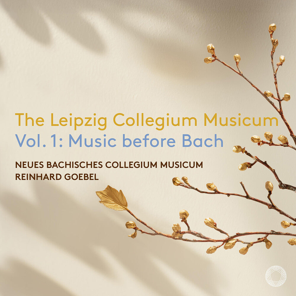 Neues Bachisches Collegium Musicum – Leipzig Collegium Musicum Vol. 1 Music Before Bach (CD)