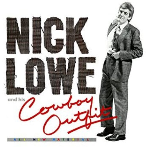 Nick Lowe – Nick Lowe And His Cowboy Outfit (Digipak CD)