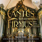 Nicola Dolchi – Cantus Firmus - J.S. Bach Through His Mentors (CD)