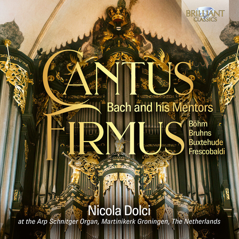 Nicola Dolchi – Cantus Firmus - J.S. Bach Through His Mentors (CD)