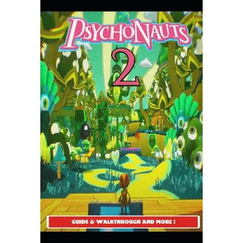 Psychonauts 2 Guide & Walkthrough and MORE !