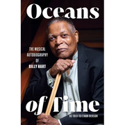 Oceans of Time: The Musical Autobiography of Billy Hart - Paperback