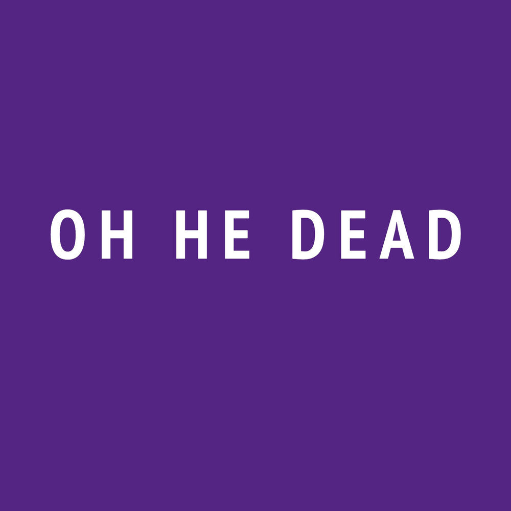 Oh He Dead – Ugly (LP Vinyl)