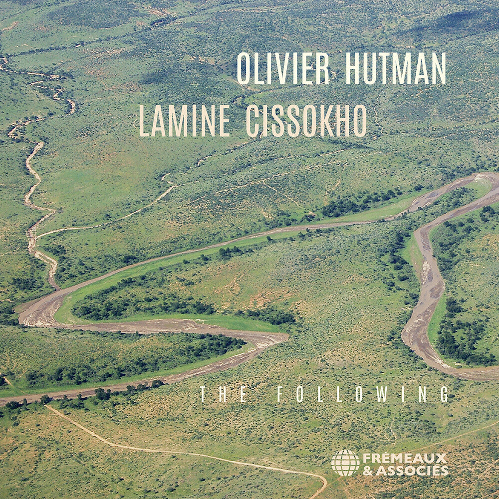 Olivier Hutman – Olivier Hutman & Lamine Cissokho: The Following (CD)