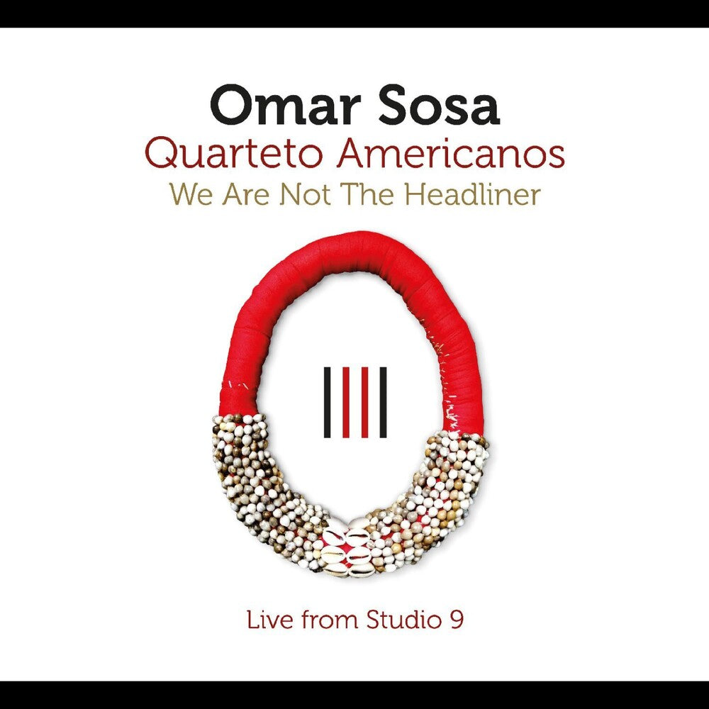 Omar Sosa – We Are Not The Headliner (CD)