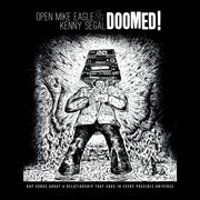 Open Mike Eagle / Segal, Kenny – Doomed! (LP Vinyl)