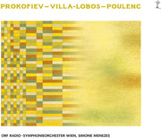 Orf Radio-Symphonieorchester Wien – Prokofiev Villa-Lobos & Poulenc (CD)
